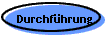 Durchf�hrung